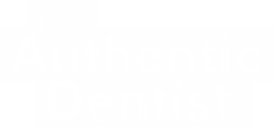 The Authentic Dentist